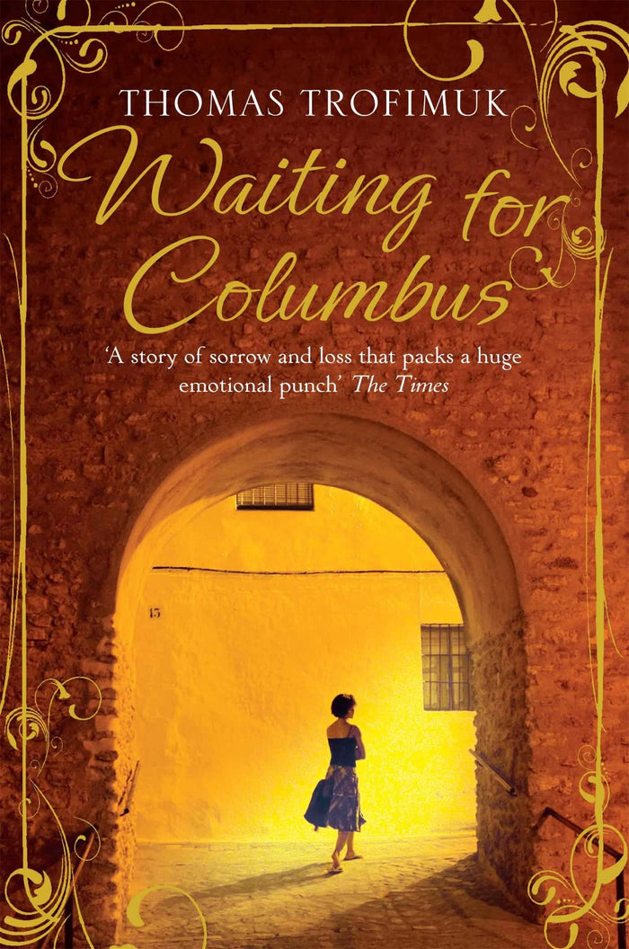 Waiting for Columbus by Thomas Trofimuk - Paperback cover