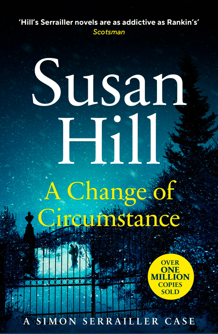A Change of Circumstance: Discover book 11 in the Simon Serrailler series by Susan Hill - Paperback cover
