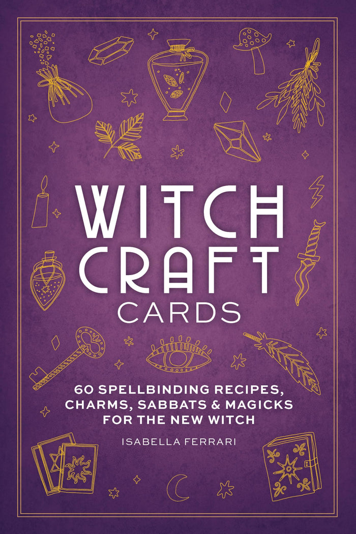 Witchcraft Cards: 60 Spellbinding Recipes, Charms, Sabbats & Magicks for the New Witch by Isabella Ferrari - Paperback cover