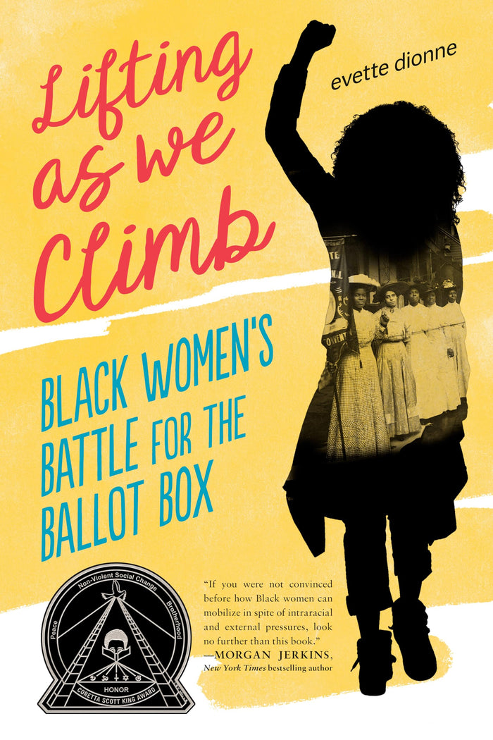 Lifting as We Climb: Black Women's Battle for the Ballot Box by Evette Dionne - Paperback cover