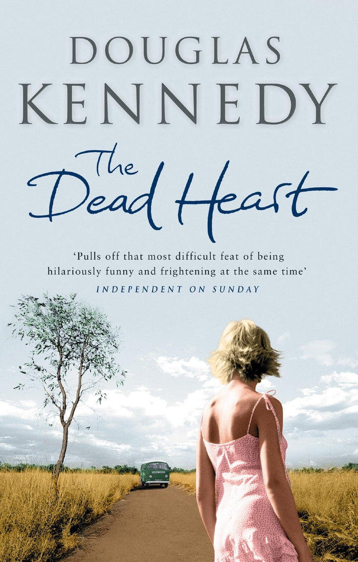 The Dead Heart by Douglas Kennedy - Paperback cover