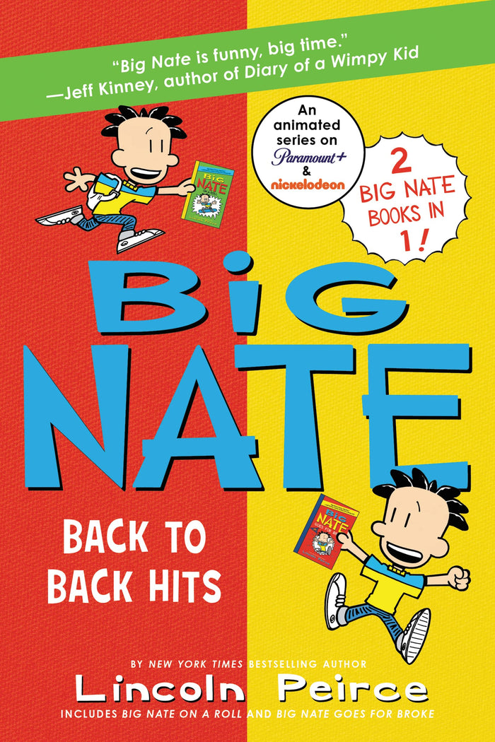 Big Nate: Back to Back Hits: On a Roll and Goes for Broke – Two Hilarious Novels About Rivalry and Friendship for Kids (Ages 8-12) by Lincoln Peirce - Paperback cover