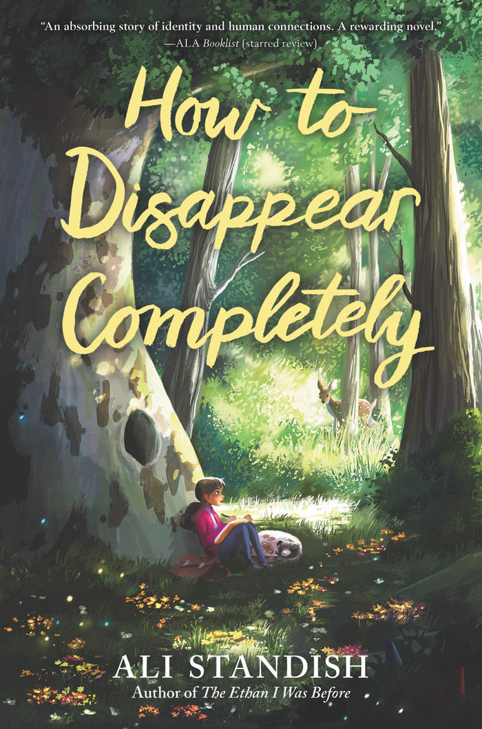 How to Disappear Completely: A Moving Story of Loss, Identity, and Learning to Be Seen for Children (Ages 8-12) by Ali Standish - Paperback cover