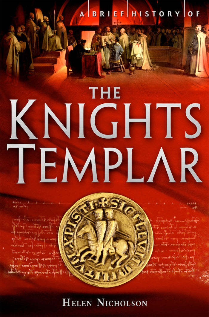 A Brief History of the Knights Templar by Helen Jane Nicholson - Paperback cover