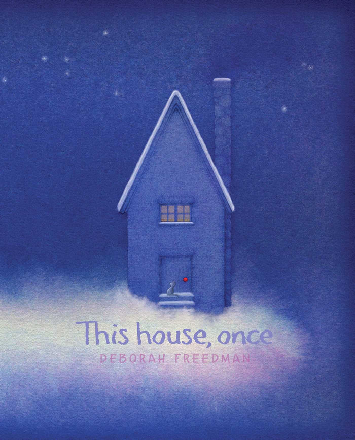 This House, Once by Deborah Freedman - Hardcover cover