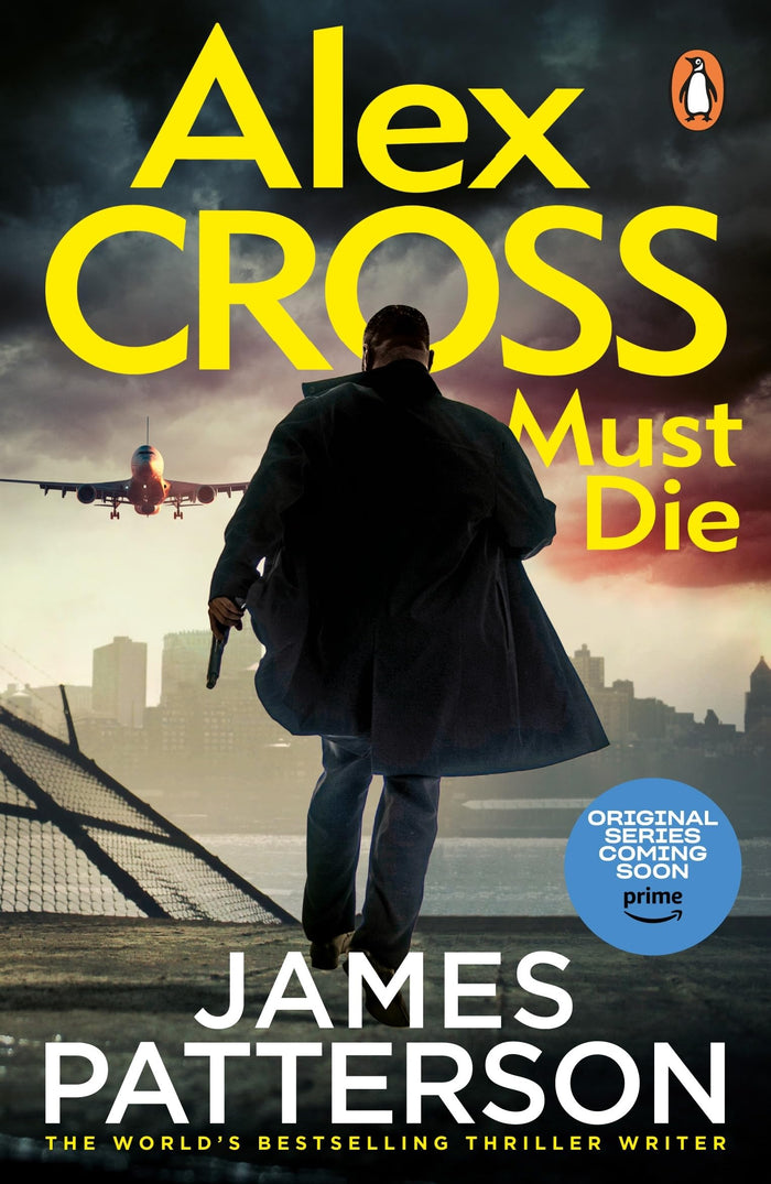 Alex Cross Must Die: (Alex Cross 31) by James Patterson - Paperback cover