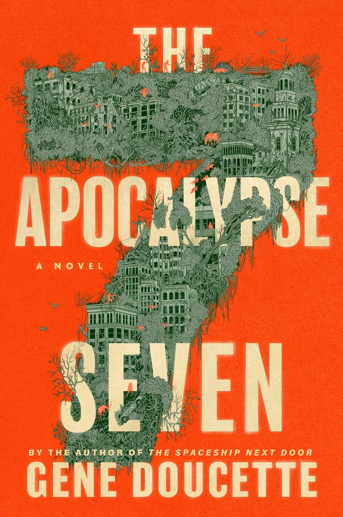 The Apocalypse Seven: A Darkly Comic Post-Apocalyptic Sci-Fi First Contact Thriller and Mystery by Gene Doucette - Paperback cover