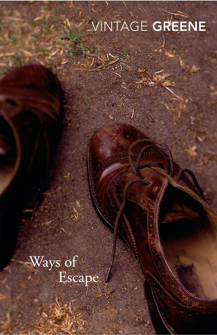 Ways of Escape (Vintage Classics) by Graham Greene - Paperback cover