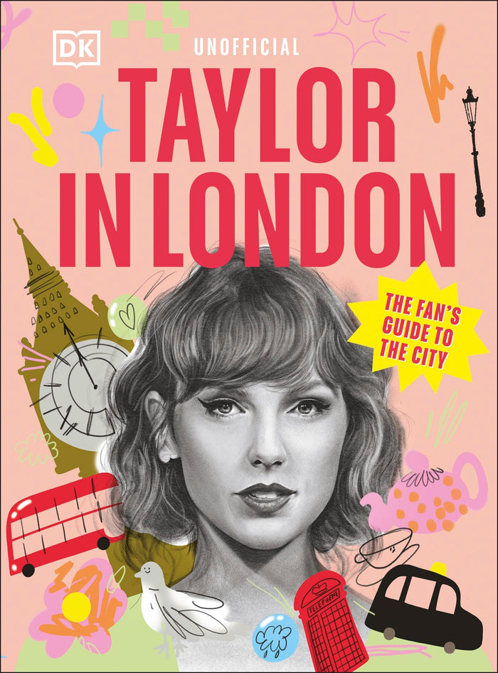 Taylor in London: The Fan's Guide to the City by DK Travel - Hardcover cover