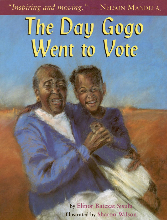 The Day Gogo Went to Vote by Elinor Batezat Sisulu - Paperback cover