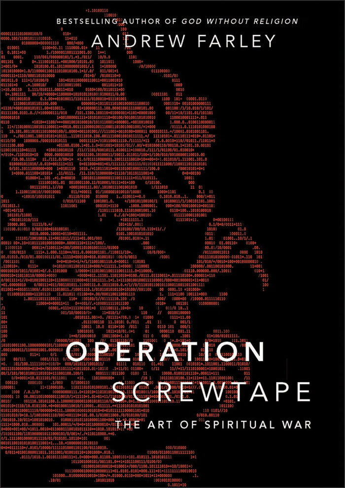 Operation Screwtape: The Art of Spiritual War by Andrew Farley - Hardcover cover