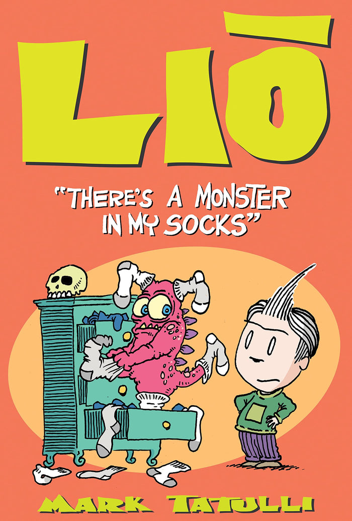 Lio: There's a Monster in My Socks (Volume 7) by Mark Tatulli - Paperback cover