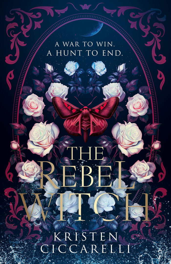Magpie The Rebel Witch (The Crimson Moth). by Kristen Ciccarelli - Hardcover cover