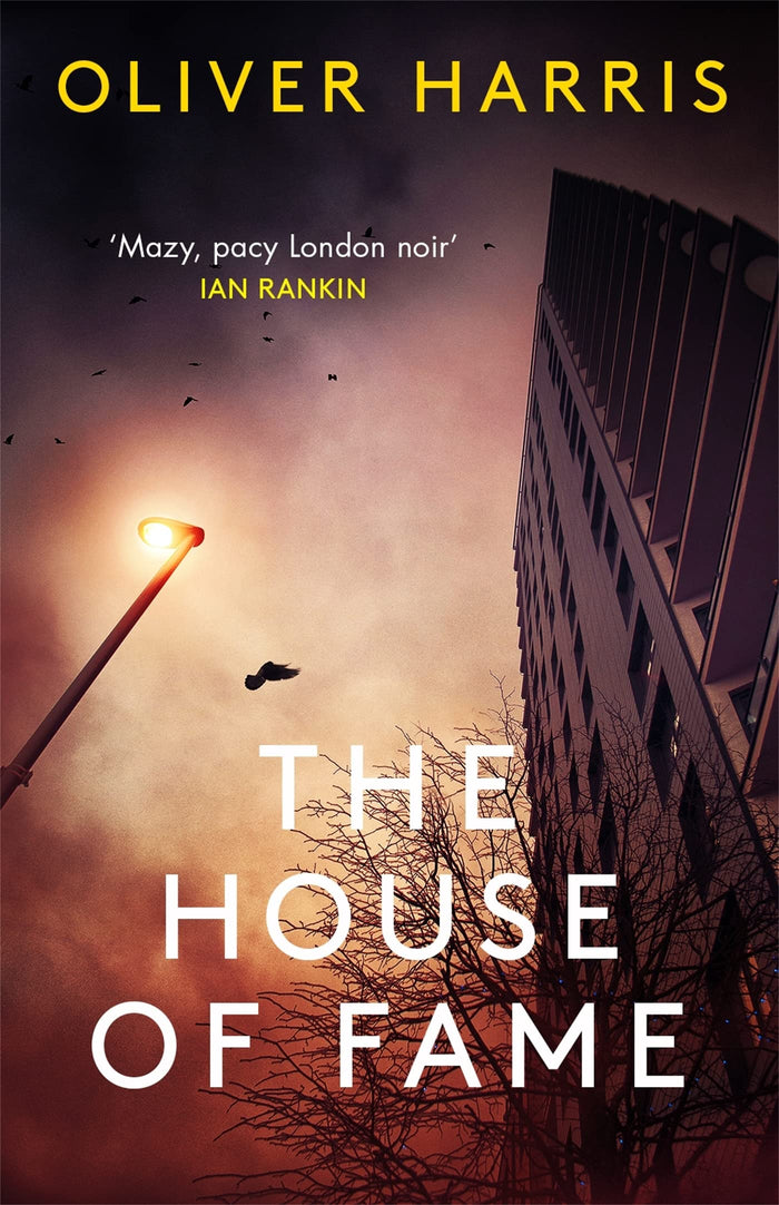 The House of Fame (A Nick Belsey Novel) by Oliver Harris - Paperback cover