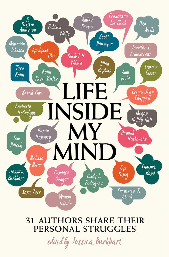 Life Inside My Mind: 31 Authors Share Their Personal Struggles by Amy Reed - Paperback cover