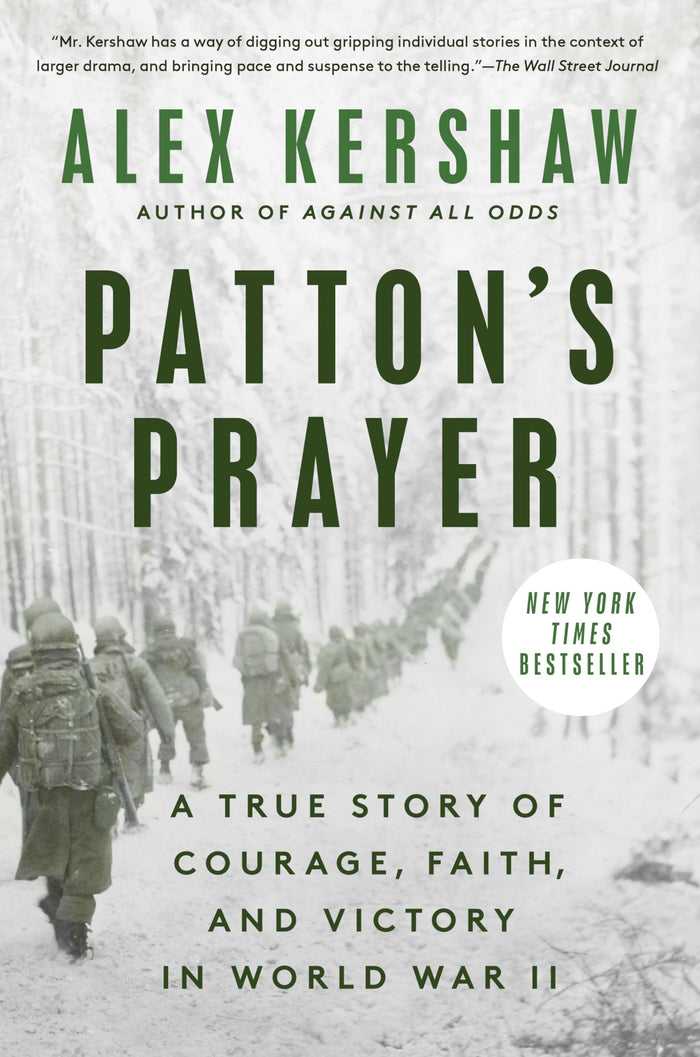 Patton's Prayer: A True Story of Courage, Faith, and Victory in World War II by Alex Kershaw - Paperback cover