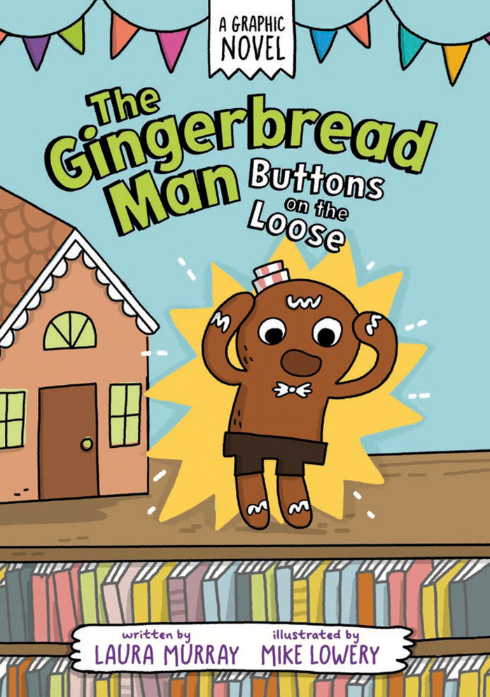 The Gingerbread Man: Buttons on the Loose: A Graphic Novel (The Gingerbread Man Is Loose Graphic Novel) by Laura Murray - Paperback cover