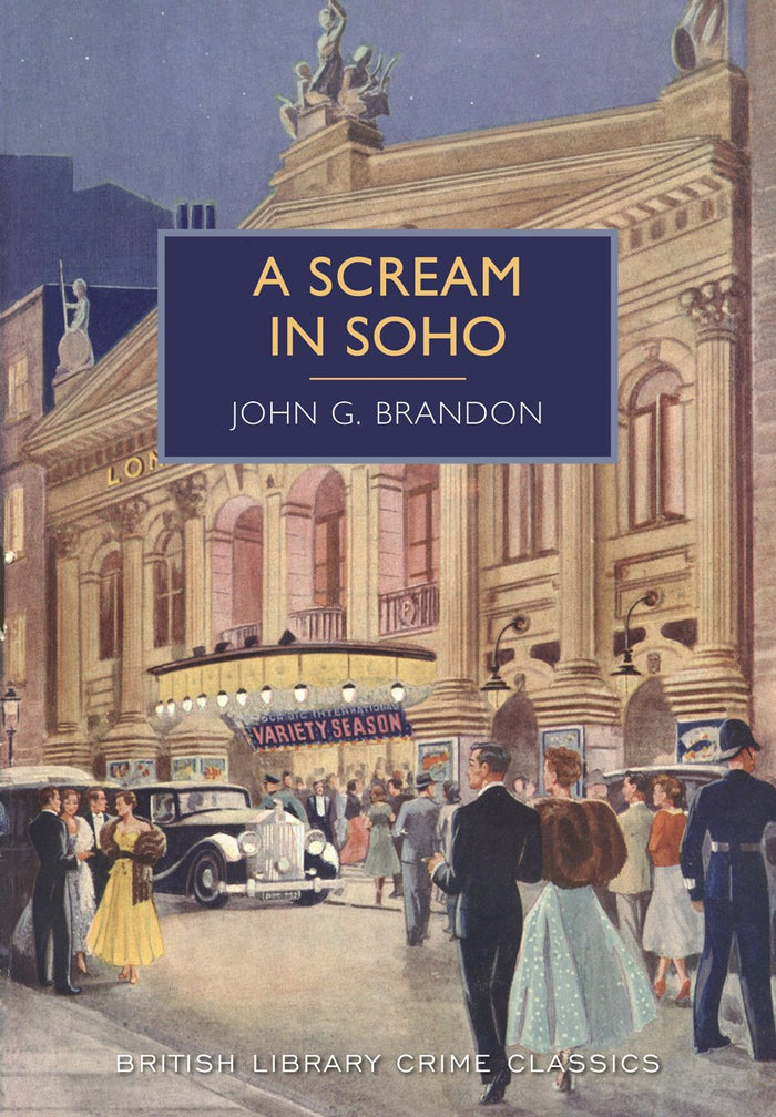 A Scream in Soho (British Library Crime Classics) by John G. Brandon - Paperback cover