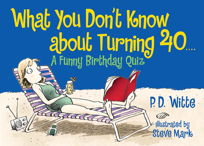 What You Don't Know About Turning 40: A Funny Birthday Quiz by Bill Dodds - Paperback cover