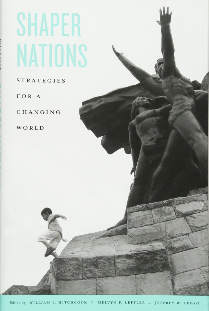 Shaper Nations: Strategies for a Changing World - Hardcover cover