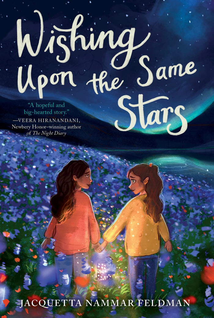 Wishing Upon the Same Stars: A Powerful Coming-of-Age Middle Grade Novel About Arab American and Israeli American Friendship and Peace Across the Israeli-Palestinian Conflict for Kids (Ages 8-12) by Jacquetta Nammar Feldman - Paperback cover