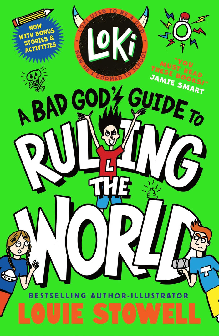 Loki: A Bad God's Guide to Ruling the World by Louie Stowell - Paperback cover