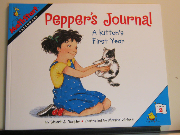Pepper's Journal: A Kitten's First Year: A Kitten's First Year – A Fun MathStart Story About Time and Calendars for Kids (Ages 6-10) by Stuart J. Murphy - Paperback cover