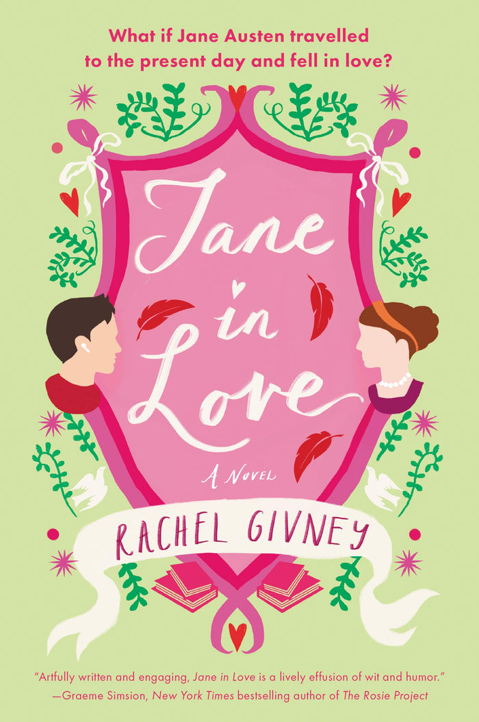 Jane in Love: A Magical Historical Romance Where Regency England's Jane Austen Discovers Modern Love by Rachel Givney - Paperback cover