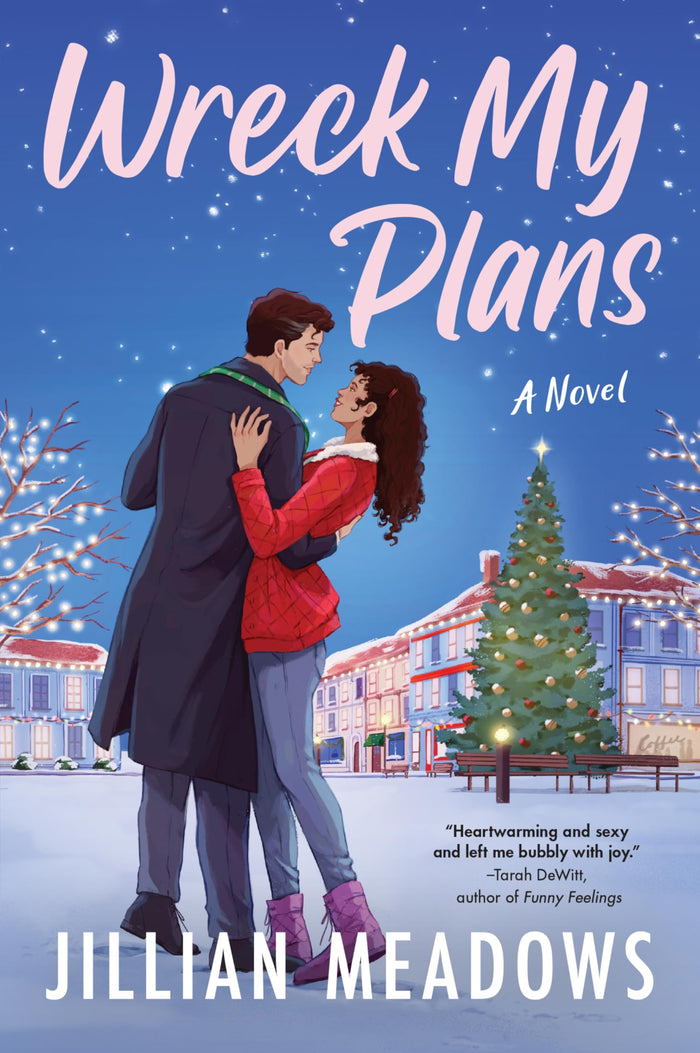 Wreck My Plans: A Sweet and Spicy, Older Brother's Best Friend Romance with a Christmas Twist by Jillian Meadows - Paperback cover