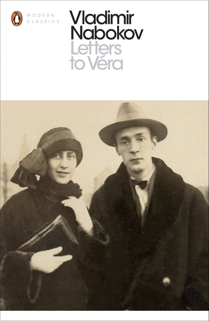 Letters to Véra (Penguin Modern Classics) by Vladimir Nabokov - Paperback cover