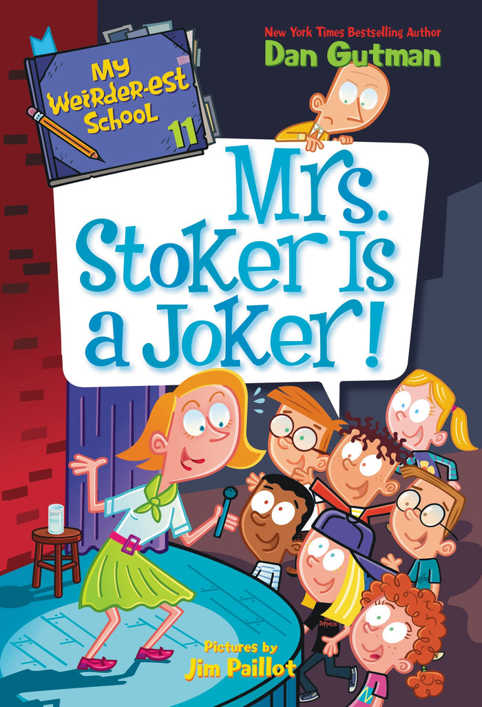 My Weirder-est School #11: Mrs. Stoker Is a Joker!: A Hilarious School Story about a Comedian Principal's Joke-Off for Kids (Ages 6-10) by Dan Gutman - Paperback cover
