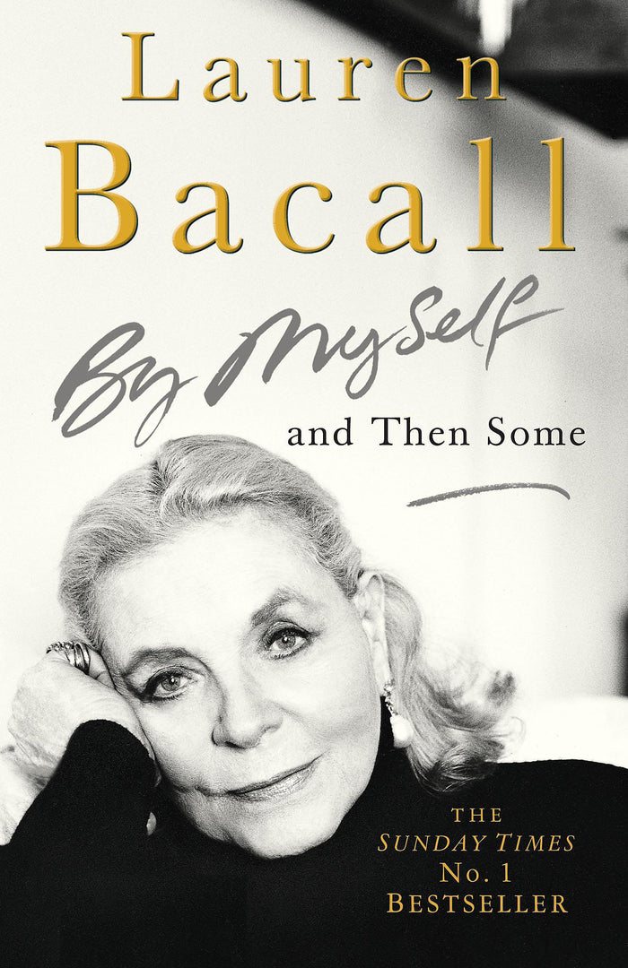 By Myself and Then Some by Lauren Bacall - Paperback cover