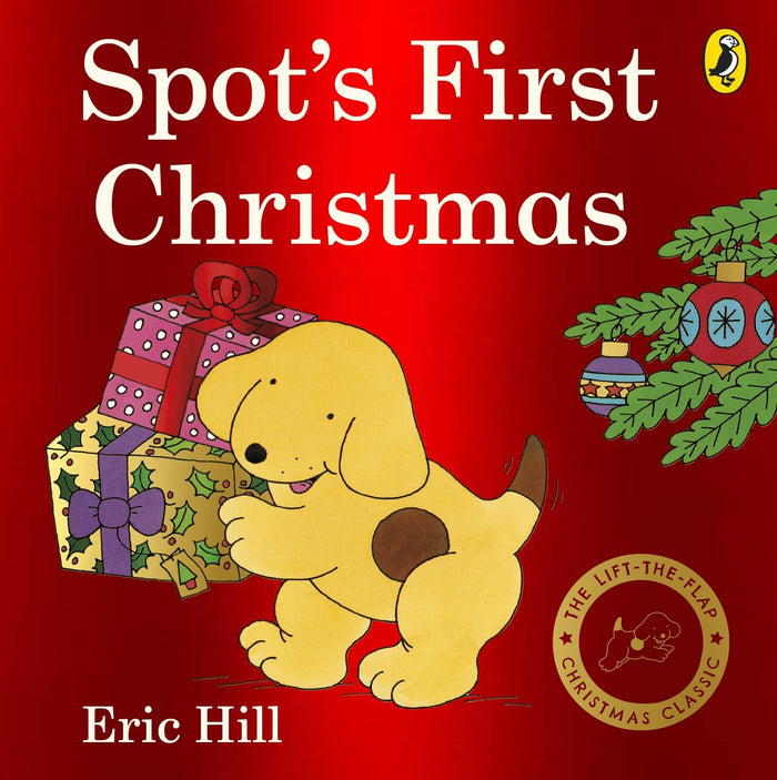 Spot's First Christmas Lift the Flap by Eric Hill - Board Book cover
