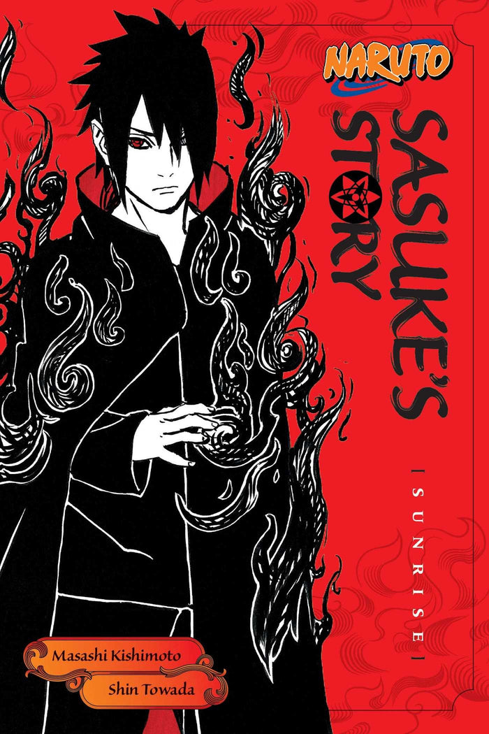 Naruto: Sasuke's Story--Sunrise: Sunrise (Naruto Novels) by Masashi Kishimoto - Paperback cover