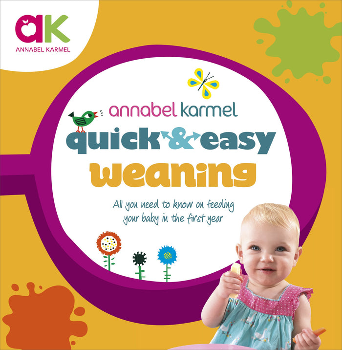 Quick and Easy Weaning by Annabel Karmel - Hardcover cover