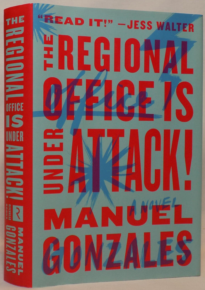 The Regional Office is Under Attack!: A Novel by Manuel Gonzales - Hardcover cover