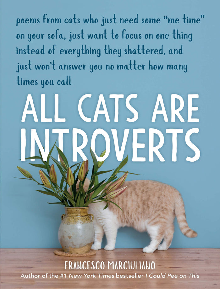 All Cats Are Introverts by Francesco Marciuliano - Hardcover cover