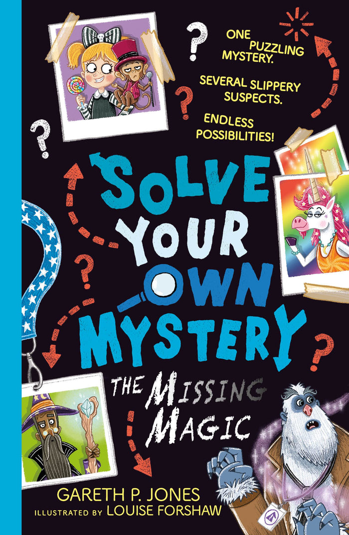 Solve Your Own Mystery: The Missing Magic by Gareth P. Jones - Paperback cover