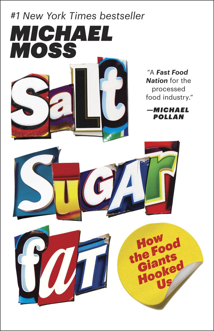 Salt Sugar Fat: How the Food Giants Hooked Us by Michael Moss - Paperback cover