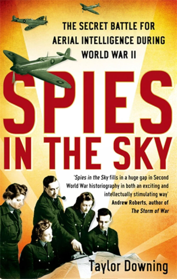 Spies In The Sky by Taylor Downing - Paperback cover