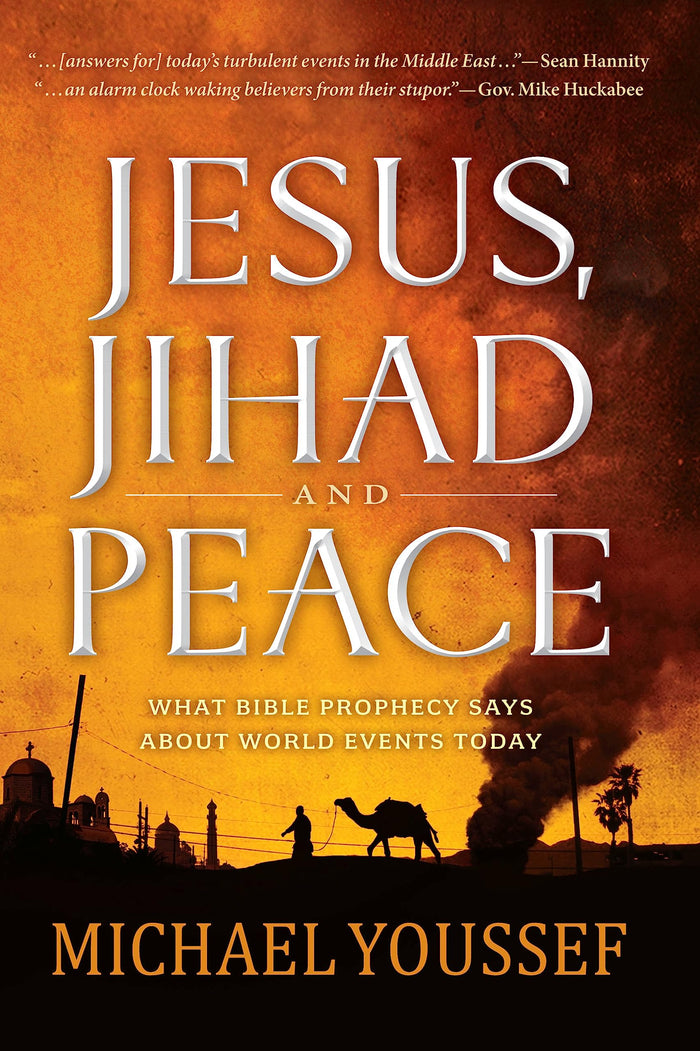 Jesus, Jihad and Peace: What Does Bible Prophecy Say About World Events Today? by Michael Yousseff Ph.D. - Paperback cover