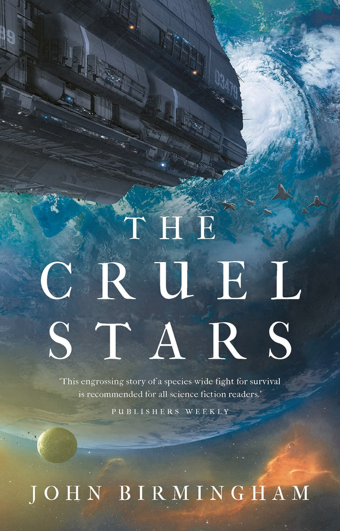 The Cruel Stars by John Birmingham - Paperback cover