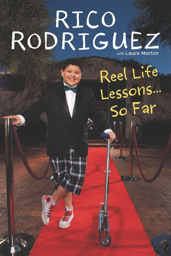 Reel Life Lessons ... So Far by Rico Rodriguez - Paperback cover