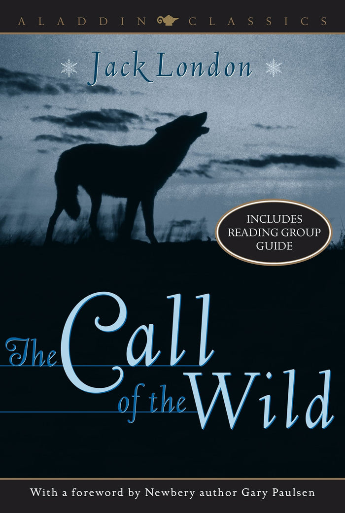 The Call of the Wild (Aladdin Classics) by Jack London - Paperback cover