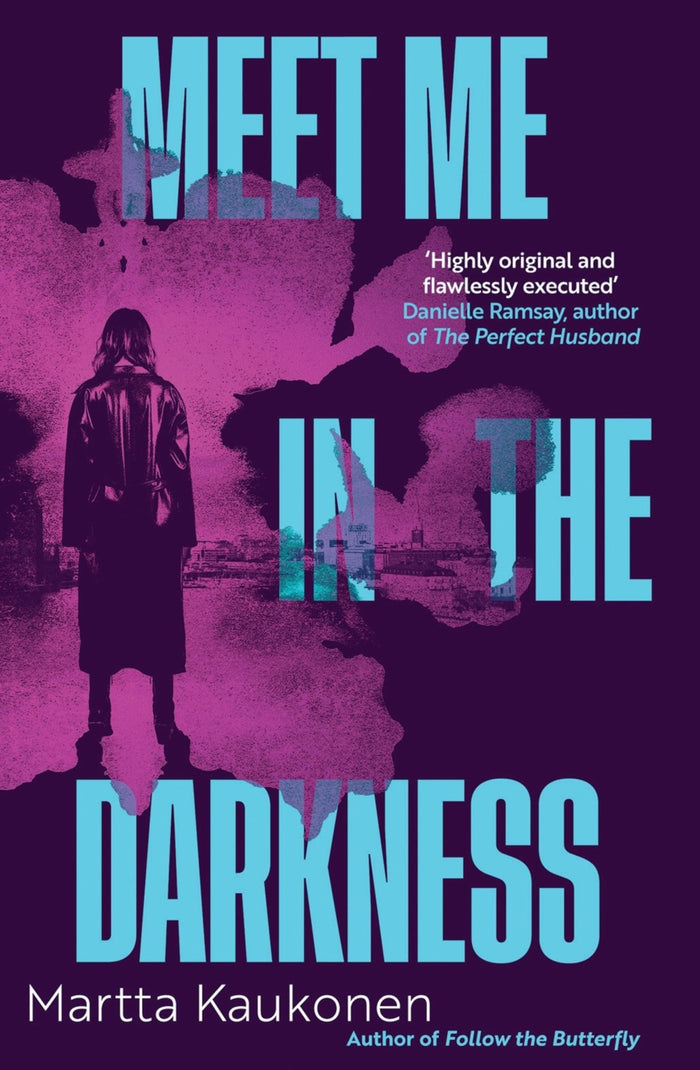 Meet Me in the Darkness by Martta Kaukonen - Paperback cover