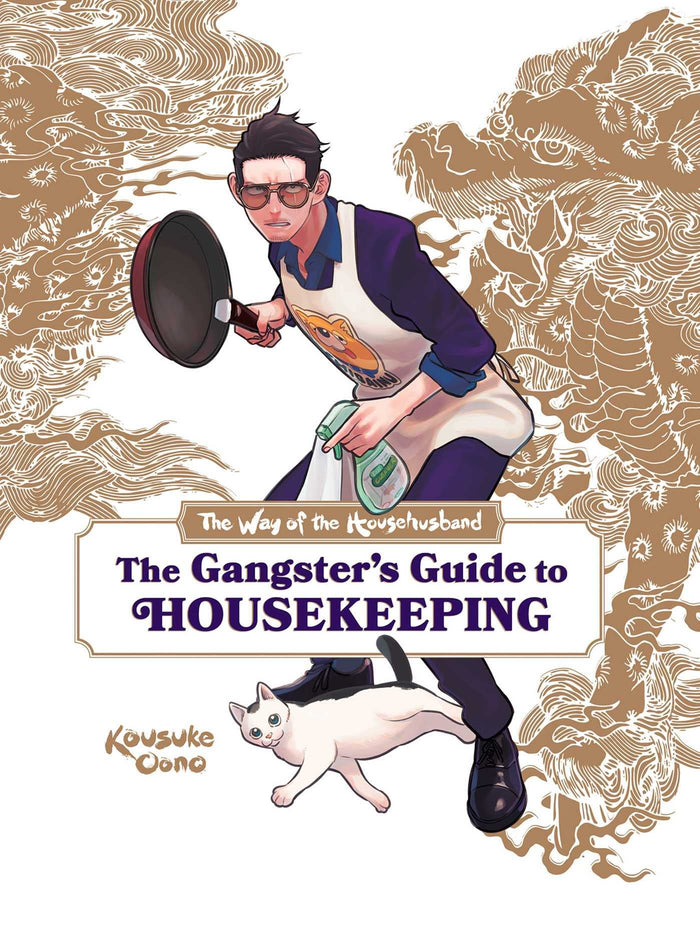 The Way of the Househusband: The Gangster's Guide to Housekeeping by Kousuke Oono - Hardcover cover