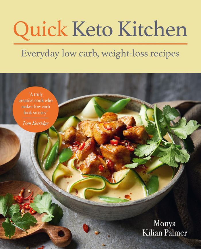 Quick Keto Kitchen: Low-carb, weight-loss recipes for every day by Monya Kilian Palmer - Paperback cover