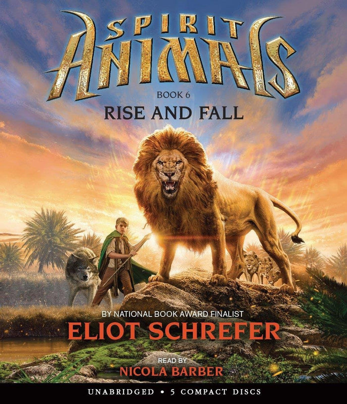 Spirit Animals: Book 6 - Rise And Fall by Eliot Schrefer - Hardcover cover