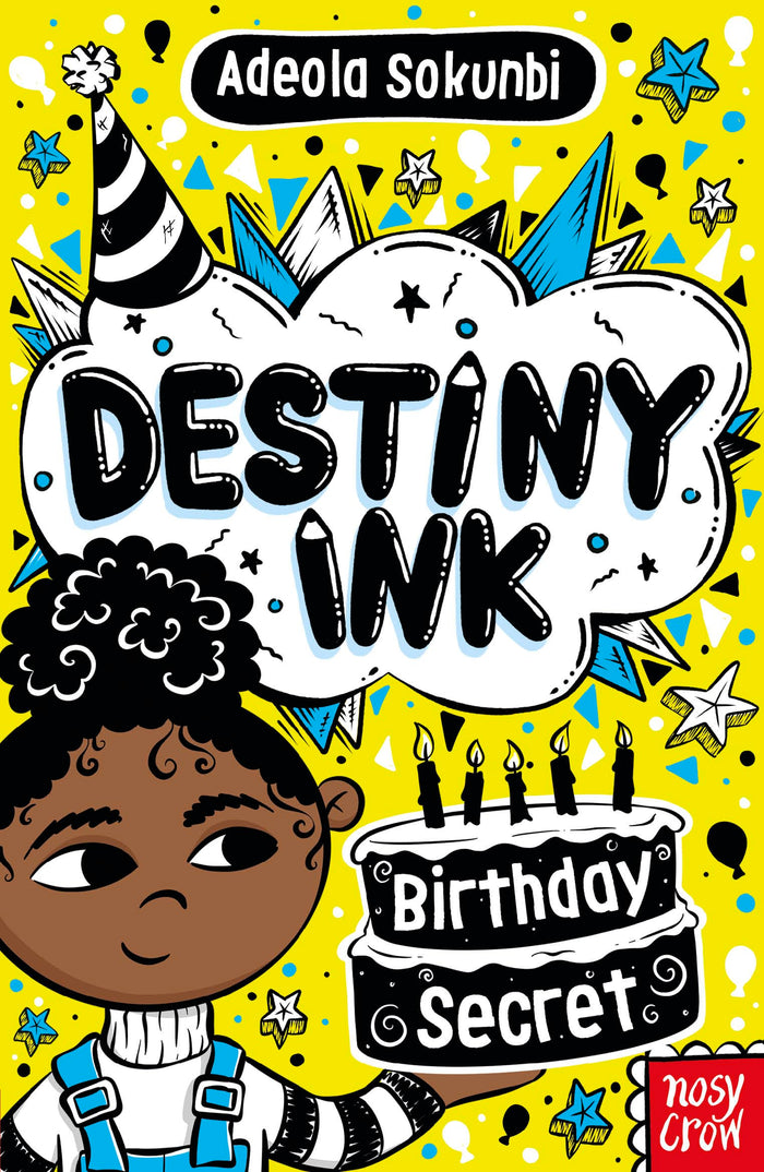 Nosy Crow Destiny Ink Birthday Secret. by Adeola Sokunbi - Paperback cover