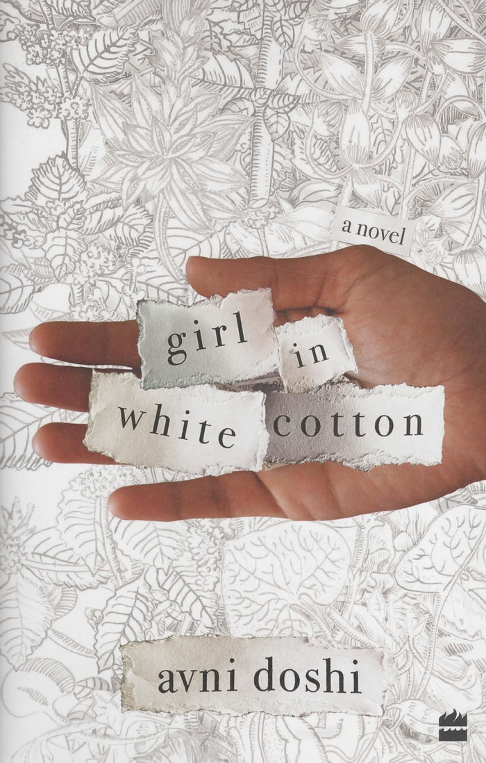 Girl in White Cotton by Avni Doshi - Hardcover cover